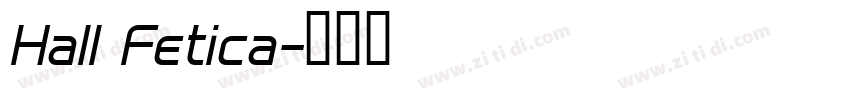 Hall Fetica字体转换